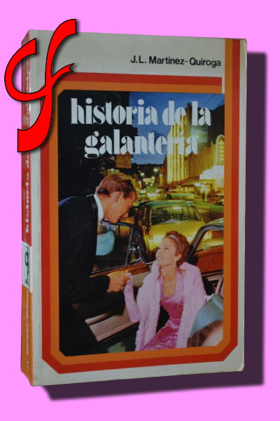 HISTORIA DE LA GALANTERA